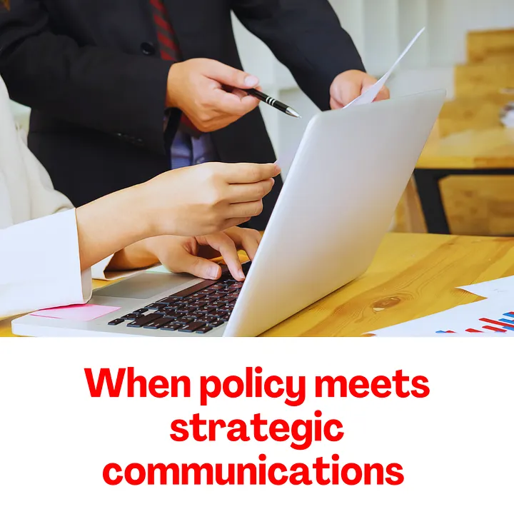When policy meets strategic communications